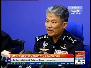 Empat suspek bom mesin ATM ditahan polis