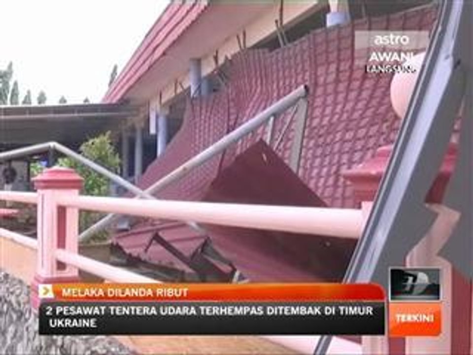 Melaka dilanda ribut