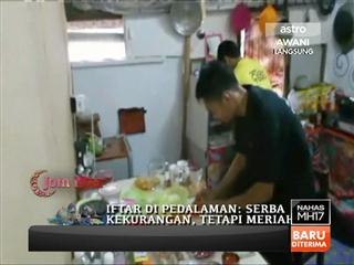 Iftar di pedalaman: Serba kekurangan, tetapi meriah