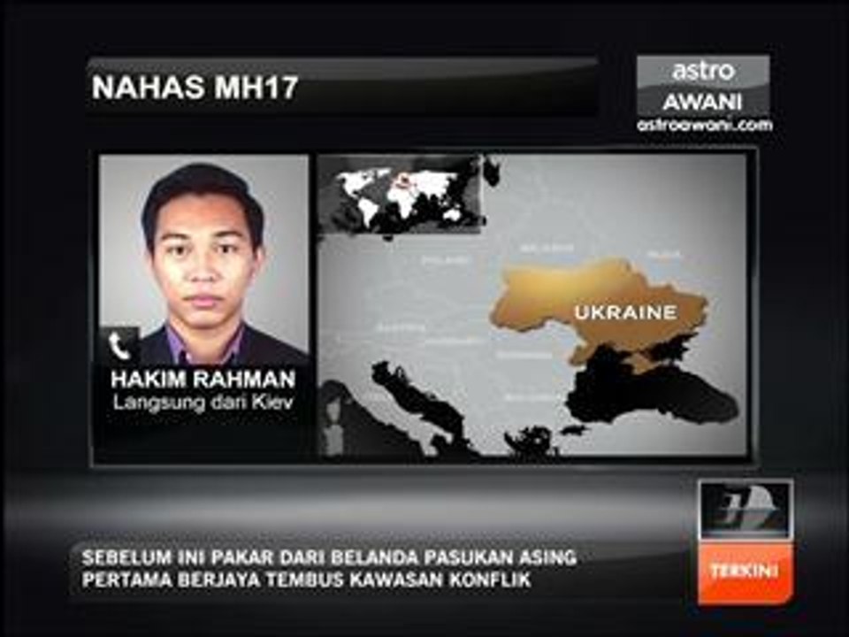 Nahas MH17: Pakar khas Malaysia dibenar memasuki kawasan nahas