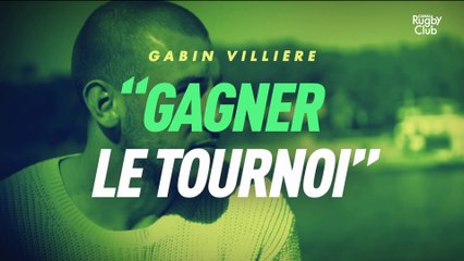 Gabin Villière : "Gagner le tournoi des 6 Nations"