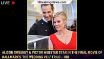 Alison Sweeney & Victor Webster Star in The Final Movie of Hallmark's 'The Wedding Veil' Trilo - 1br