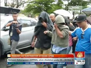 Rasuah: 23 kontraktor ditahan SPRM