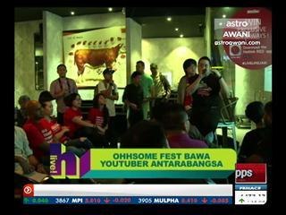 Ohhsome Fest bawa Youtuber antarabangsa