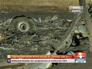 Tiga negara bidas Rusia dalam isu Ukraine dan MH17