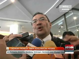 Tindakan proaktif jamin keselamatan negara