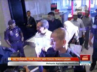 Isu teknikal, DNA terus jadi fokus penghujahan