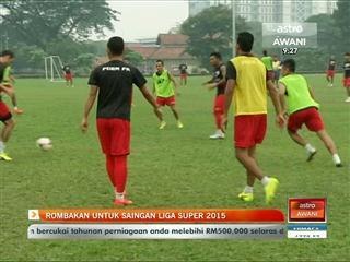 Rombakan untuk saingan Liga Super 2015