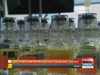 Keputusan ujian doping akan diketahui masa terdekat