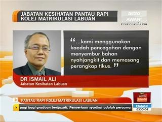 Jabatan Kesihatan Labuan pantau Kolej Matrikulasi Labuan