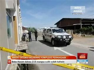 Mayat ditemui belakang kompleks perniagaan