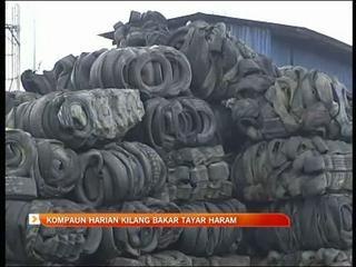 Kompaun harian kilang bakar tayar haram