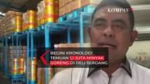 Begini Kronologi Temuan 1,1 Juta Minyak Goreng di Deli Serdang