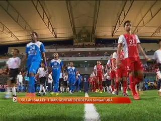 Dollah Salleh tidak gentar berdepan Singapura