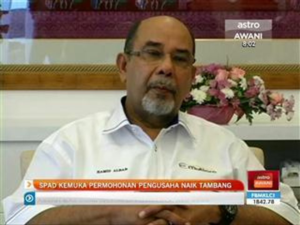 SPAD kemuka permohonan pengusaha naik tambang