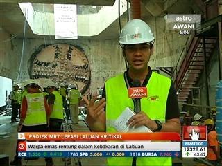 Projek MRT lepasi laluan kritikal
