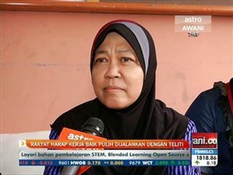 Rakyat harap kerja baik pulih dijalankan dengan teliti