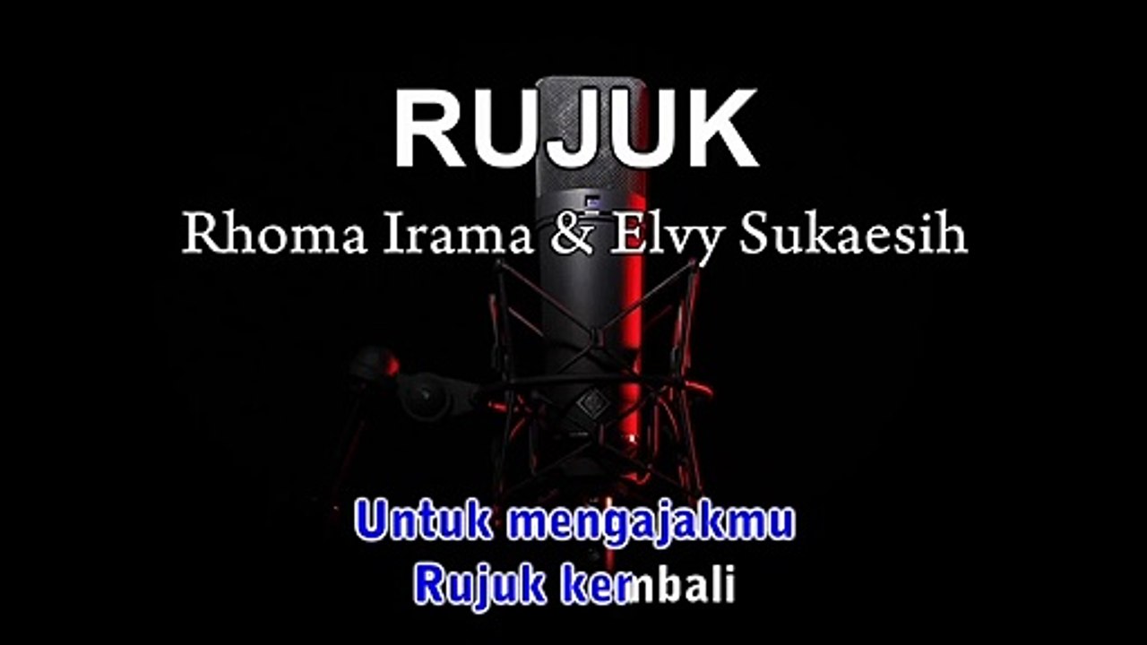 Rujuk | Rhoma Irama & Elvy Sukaesih | Karaoke Tanpa Vokal