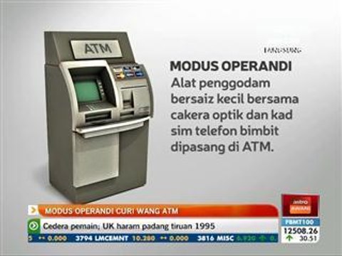 Modus operandi curi wang ATM