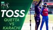 Toss | Quetta Gladiators vs Karachi Kings | Match 28 | HBL PSL 7 | ML2G