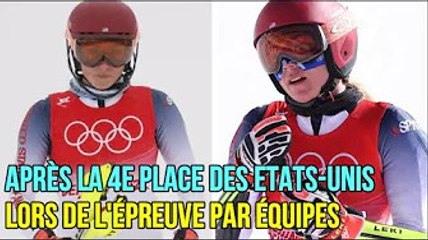 Mikaela Shiffrin, après la 4e place des Etats-Unis lors de l'épreuve par équipes