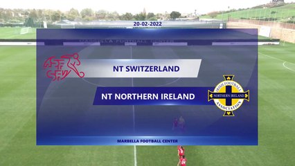 RELIVE: NT SWITZERLAND v NT NORTHERN IRELAND - Womens International Friendly Match