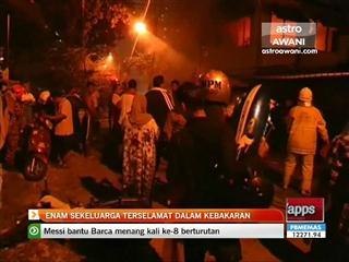 Enam sekeluarga terselamat dalam kebakaran