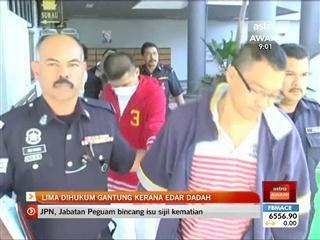 Lima dihukum gantung kerana edar dadah