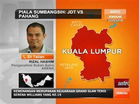Piala Sumbangsih: JDT vs Pahang