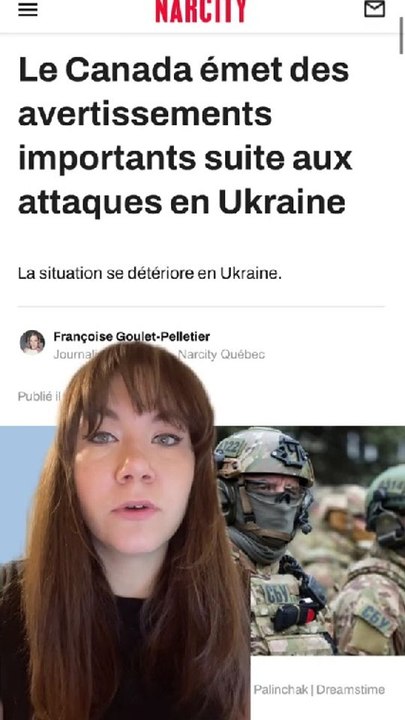 Le Canada émet des avertissements importants suite aux attaques en Ukraine