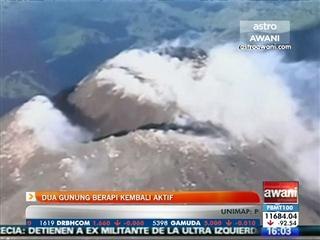 Dua gunung berapi kembali aktif