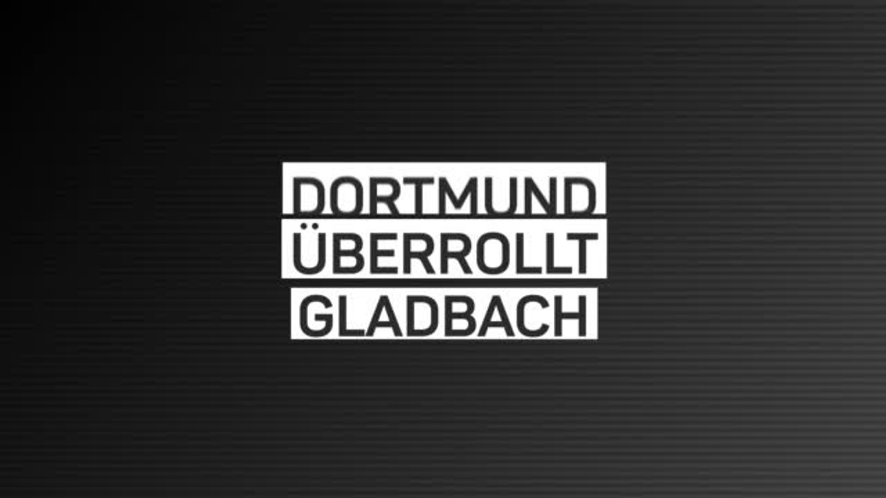 Fakten-Report: Dortmund überrollt Gladbach