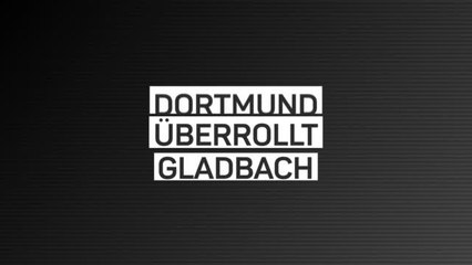 Download Video: Fakten-Report: Dortmund überrollt Gladbach