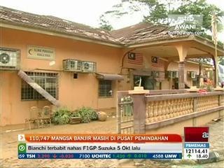 110,747 mangsa banjir masih di pusat pemindahan
