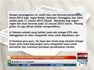 persekolahan 2015 ditangguh seminggu