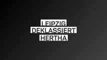 Fakten-Report: Hertha wird zu Leipzigs Schießbude