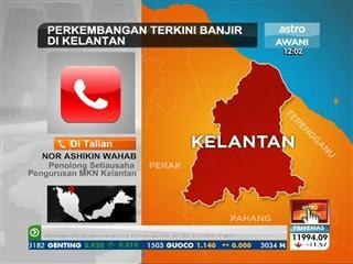 Perkembangan terkini banjir di Kelantan (Rabu, 12:00 PM)