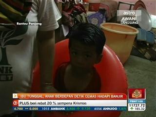 Ibu tunggal, anak berdepan detik cemas hadapi banjir