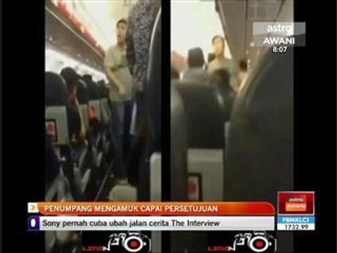 Penumpang mengamuk capai persetujuan