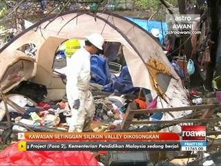 Kawasan setinggan Silicon Valley dikosongkan