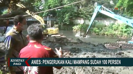 Anies Baswedan Klaim Pengerukan Kali Mampang Sudah Selesai 100 Persen