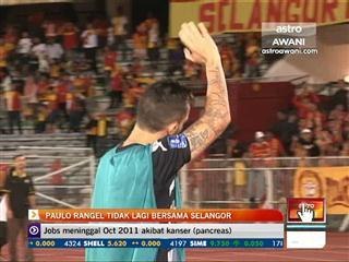 Paulo Rangel sah tidak bersama Selangor
