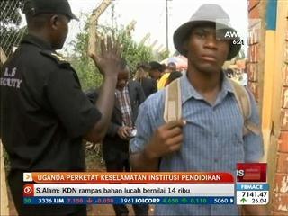 Uganda perketat keselamatan institusi pendidikan