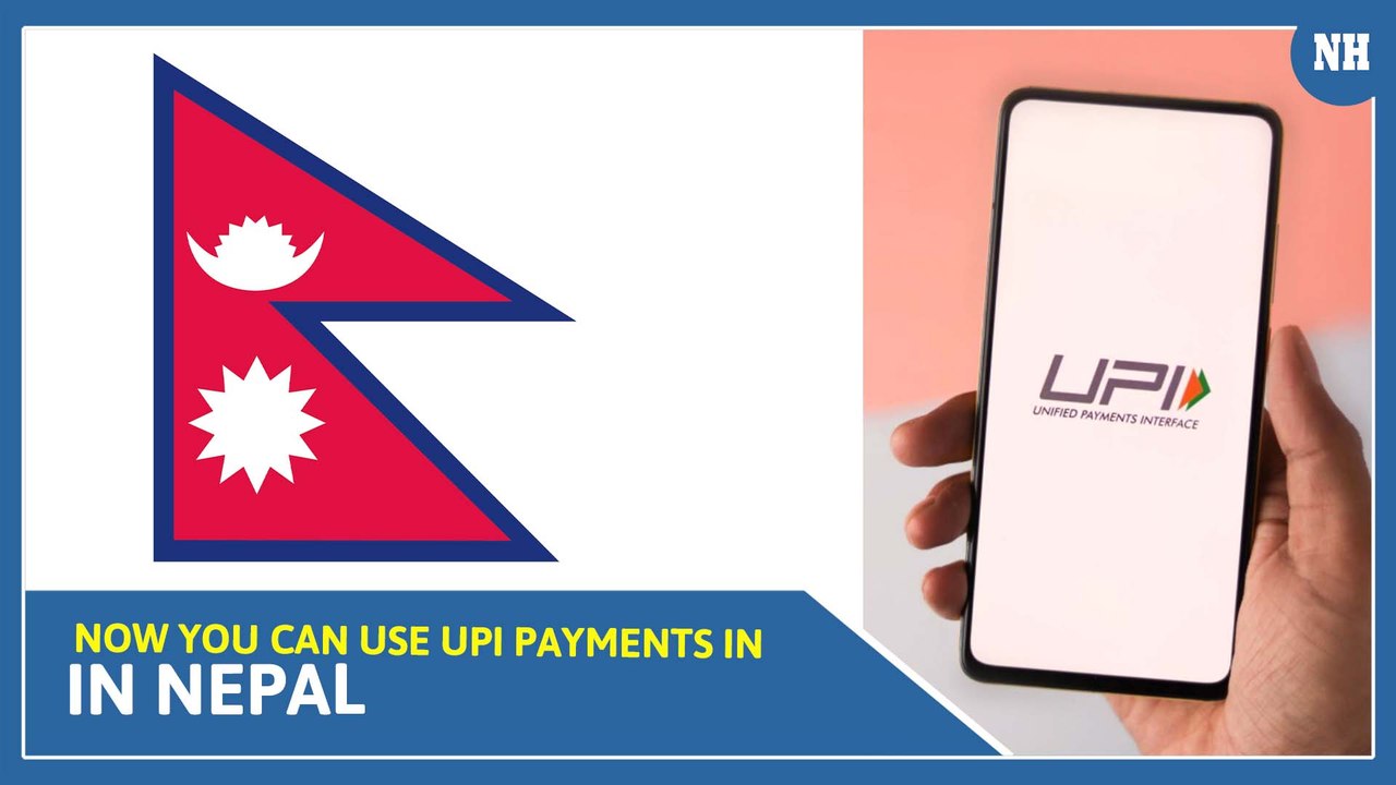 Now You Can Use UPI Payments In Nepal; 1st Country To Deploy India's UPI Payments