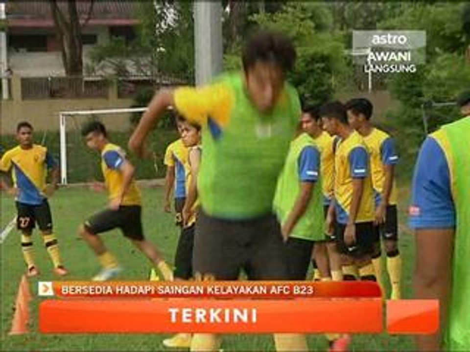Bersedia hadapi saingan kelayakan AFC B23