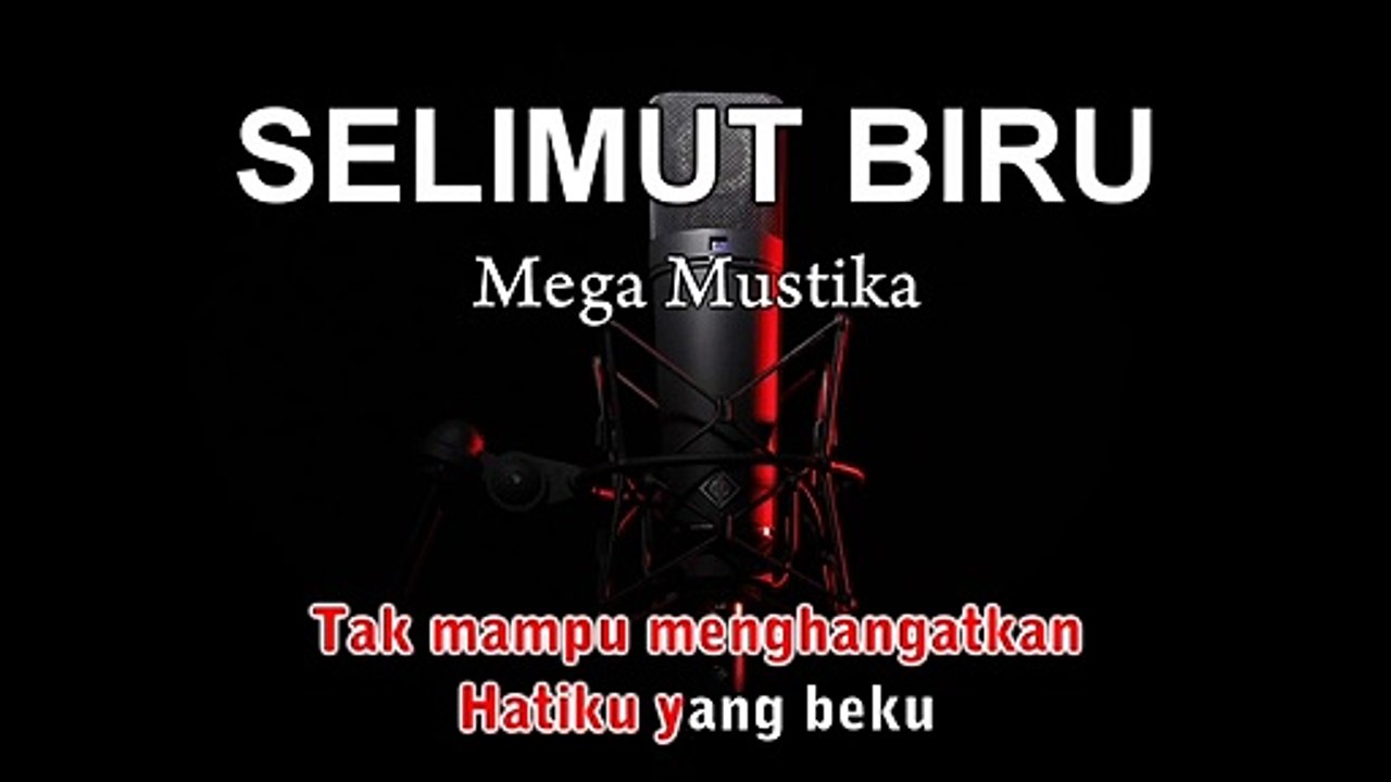 Selimut Biru | Mega Mustika | Karaoke Tanpa Vokal