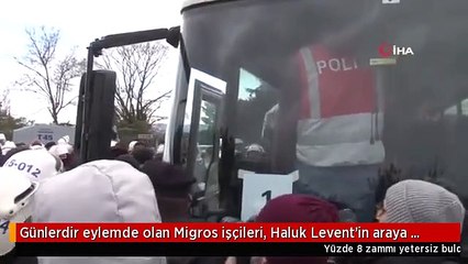 Günlerdir eylemde olan Migros işçileri, Haluk Levent'in araya girmesiyle istediğini aldı