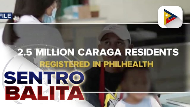 Mga residente sa Caraga, hinimok na magparehistro at i-update ang impormasyon sa PhilHealth; ‘Universal Coverage’ o 95% ng populasyon ay registered PhilHealth members, target