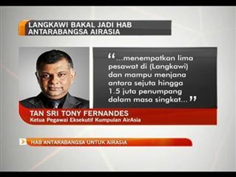 Langkaei bakal jadi habLangkawi bakal jadi hab antarabangsa AirAsia antarabangsa AirAsia