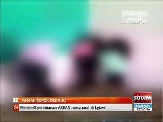 Jangan sorok kes buli